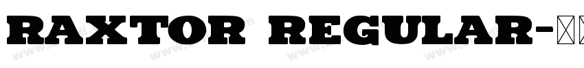 Raxtor Regular字体转换
